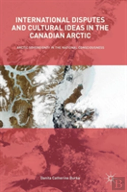 Bertrand.pt - International Disputes And Cultural Ideas In The Canadian Arctic