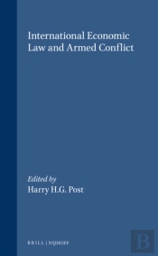 International Economic Law And Armed Conflict