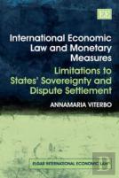 International Economic Law And Monetary Measures