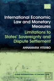 International Economic Law And Monetary Measures