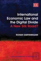 International Economic Law And The Digital Divid - A New Silk Road?