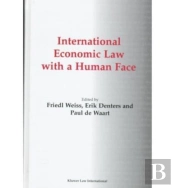 International Economic Law With A Human Face