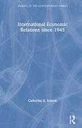 International Economic Relations Since 1945
