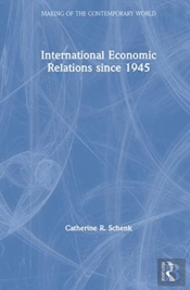 International Economic Relations Since 1945