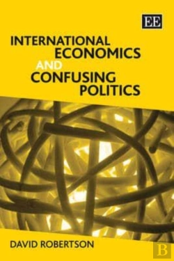 Bertrand.pt - INTERNATIONAL ECONOMICS AND CONFUSING POLITICS