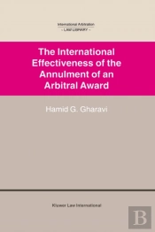 International Effectiveness Of The Annulment Of An Arbitral Award