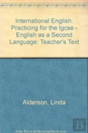 International English: Practicing For The Igcse - English As A Second Language