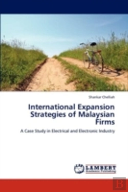 Bertrand.pt - International Expansion Strategies Of Malaysian Firms