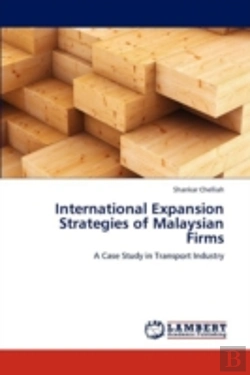Bertrand.pt - International Expansion Strategies Of Malaysian Firms