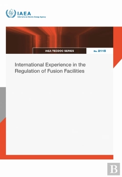 Bertrand.pt - International Experience In The Regulation Of Fusion Facilities