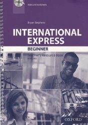 International Express Beginner: Teacher'S Resource Book With Dvd
