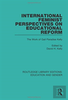 International Feminist Perspectives On Educational Reform