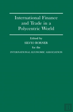 Bertrand.pt - International Finance And Trade In A Polycentric World