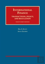 International Finance, Transactions, Policy, And Regulation