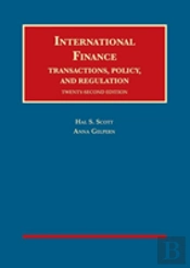 International Finance, Transactions, Policy, And Regulation