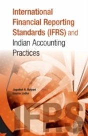 International Financial Reporting Standards (Ifrs) & Indian Accounting Practices