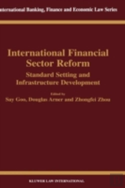 Bertrand.pt - International Financial Sector Reform: Standard Setting And Infrastructure Development