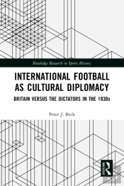 International Football As Cultural Diplomacy