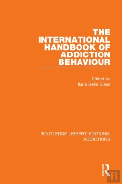 Bertrand.pt - International Handbook Of Addiction Behaviour