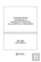 International Handbook Of Community Services For The Mentally Retarded