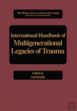 Bertrand.pt - International Handbook Of Multigenerational Legacies Of Trauma