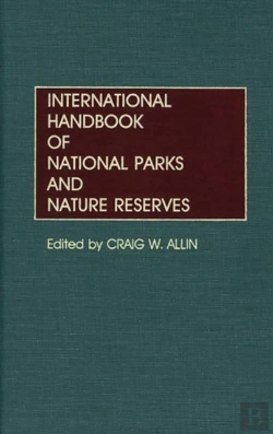 Bertrand.pt - International Handbook Of National Parks And Nature Reserves