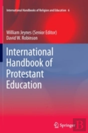 International Handbook Of Protestant Education