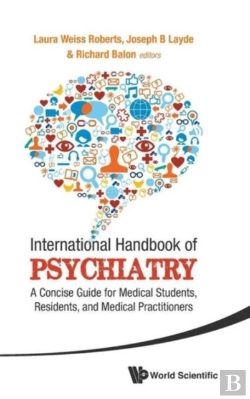 Bertrand.pt - International Handbook Of Psychiatry: A Concise Guide For Medical Students, Residents, And Medical Practitioners