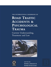 International Handbook Of Road Traffic Accidents And Psychological Trauma