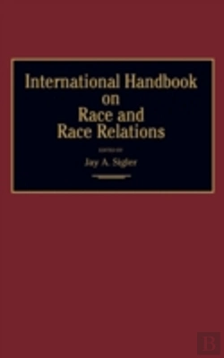 Bertrand.pt - International Handbook On Race And Race Relations