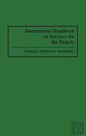 International Handbook On Services For The Elderly