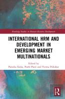International Hrm And Development In Emerging Market Multinationals