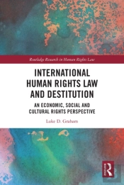International Human Rights Law And Destitution