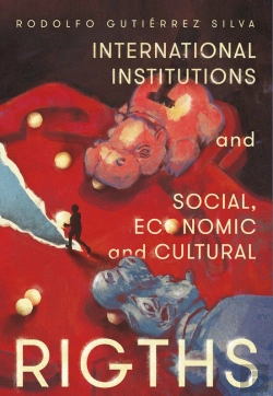 Bertrand.pt - International Institutions And Social, Economic And Cultural Rights