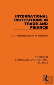 International Institutions In Trade And Finance