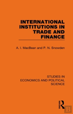 Bertrand.pt - International Institutions In Trade And Finance