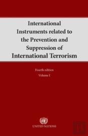 International Instruments Related To The Prevention And Suppression Of International Terrorism