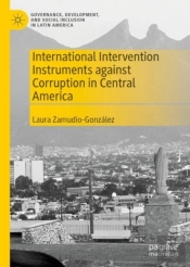 International Intervention Instruments Against Corruption In Central America