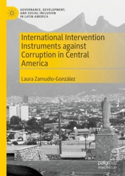 Bertrand.pt - International Intervention Instruments Against Corruption In Central America