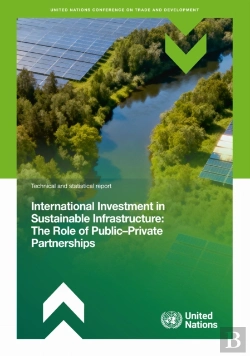Bertrand.pt - International Investment In Sustainable Infrastructure: The Role Of Public-Private Partnerships