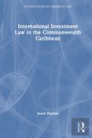 International Investment Law In The Commonwealth Caribbean