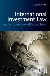International Investment Law In The Commonwealth Caribbean