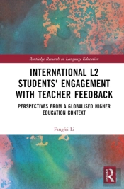 International L2 Students' Engagement With Teacher Feedback