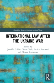 International Law After The Ukraine War