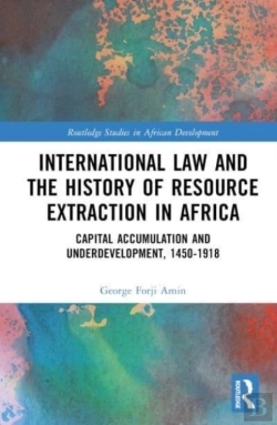Bertrand.pt - International Law And The History Of Resource Extraction In Africa