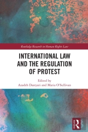 International Law And The Regulation Of Protest