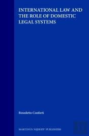 International Law And The Role Of Domestic Legal Systems