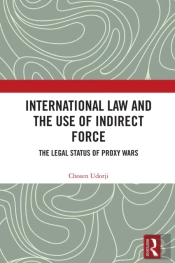 International Law And The Use Of Indirect Force