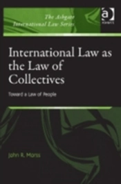 International Law As The Law Of Collectives
