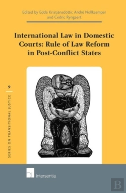 Bertrand.pt - International Law In Domestic Courts: Rule Of Law Reform In Post-Conflict States